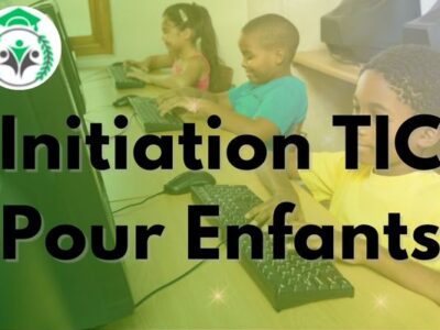INITIATION AUX TIC POUR ENFANTS